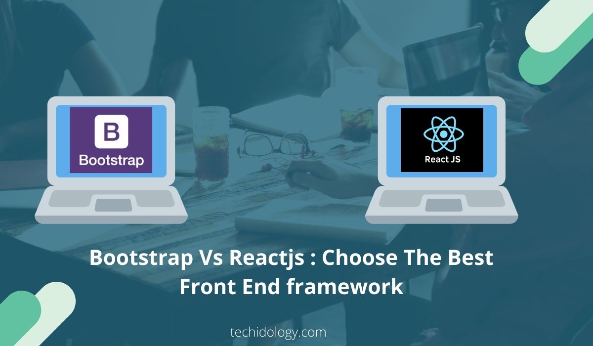 Bootstrap Vs Reactjs